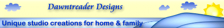 Dawntreader Designs - Unique studio creations for home and family