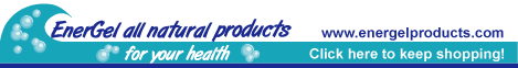 EnerGel Energized Water Products and Water Filters